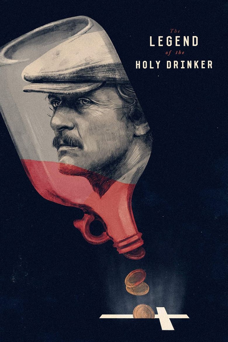 The Legend of the Holy Drinker Poster