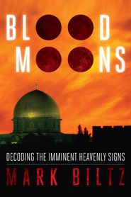  Blood Moons: Decoding the Imminent Heavenly Signs Poster