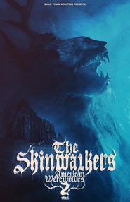 The Skinwalkers: American Werewolves 2 Poster