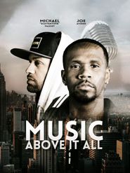  Music Above It All Poster