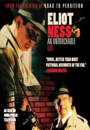  Eliot Ness: An Untouchable Life Poster