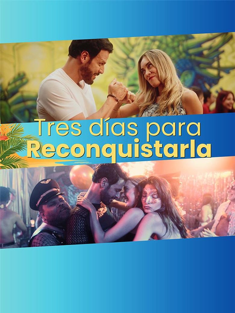 Tres Días para Reconquistarla