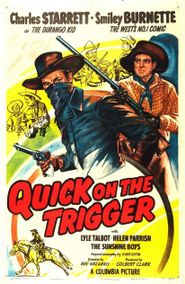  Quick on the Trigger Poster