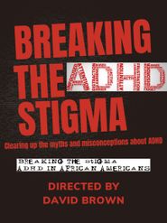  Breaking the Stigma: ADHD in African Americans Poster