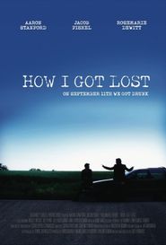  How I Got Lost Poster