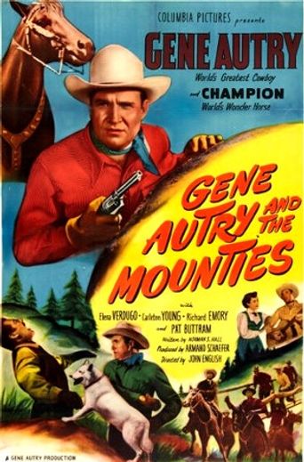  Gene Autry and the Mounties Poster
