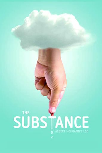  The Substance: Albert Hofmann's LSD Poster