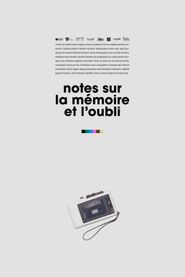  Notes sur la mémoire et l'oubli Poster