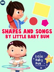 Shapes and Songs by Little Baby Bum Poster