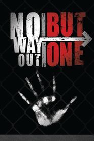  No Way Out But One Poster
