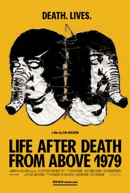 Life After Death from Above 1979 Poster