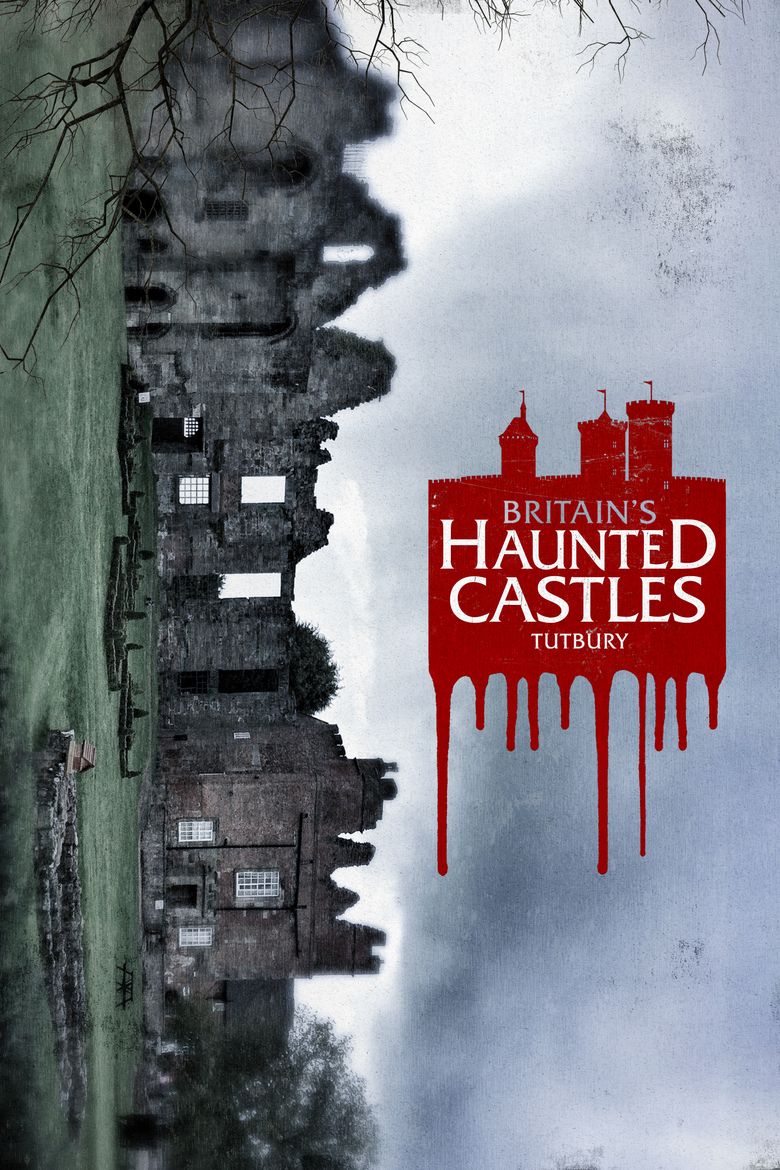 Britain's Haunted Castles - Tutbury Castle
