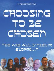 Choosing to be Chosen Poster