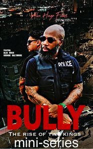  Bully the Rise of Two Kings Poster