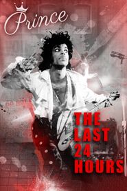 The Last 24 hours: Prince Poster