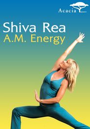  Shiva Rea: A.M. Energy Poster