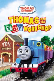  Thomas & Friends: Thomas and the Toy Workshop Poster