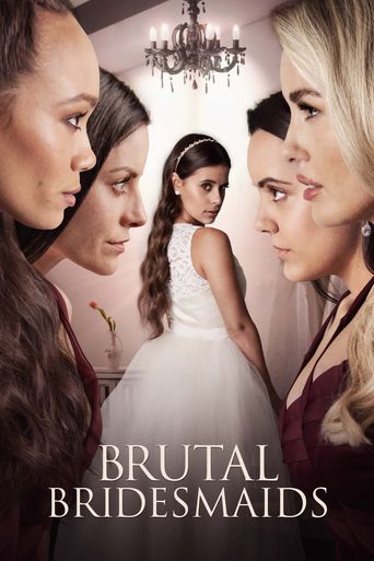  Brutal Bridesmaids Poster