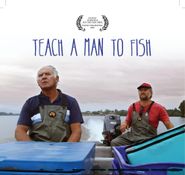  Teach A Man To Fish Poster