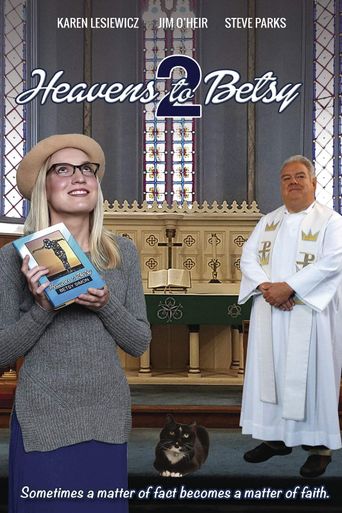  Heavens to Betsy 2 Poster