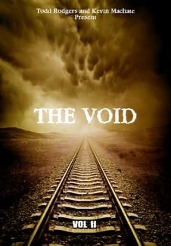 The Void Vol II (2018): Where to Watch and Stream Online | Reelgood