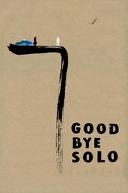  Goodbye Solo Poster
