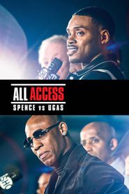  All Access: Spence vs Ugas Poster