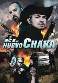 El Nuevo Chaka Poster