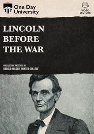 Lincoln Before the War Poster