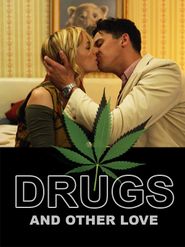  Drugs & Other Love Poster