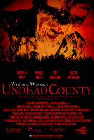 Within the Woods of Undead County Poster