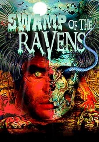  The Swamp of the Ravens Poster