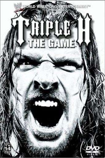  WWE: Triple H: The Game Poster