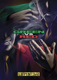  Lupin III: Green vs. Red Poster