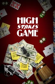  High Stakes Game Poster