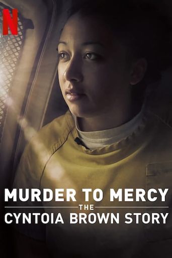  Murder to Mercy: The Cyntoia Brown Story Poster