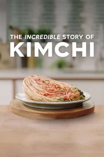  The Incredible Story of Kimchi Poster
