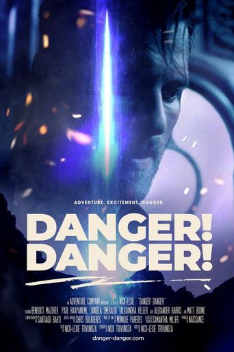  Danger! Danger! Poster