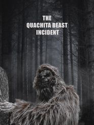  The Quachita Beast incident Poster