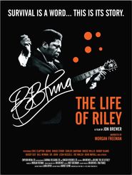  B.B. King: The Life of Riley Poster