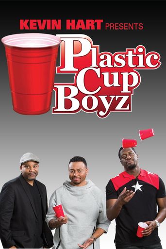  Plastic Cup Boyz Poster