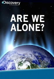  Are We Alone? Poster