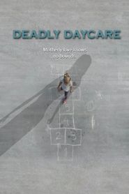  Deadly Daycare Poster