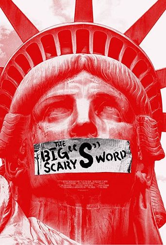 The Big Scary 'S' Word Poster