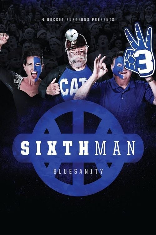 Sixth Man: Bluesanity Poster