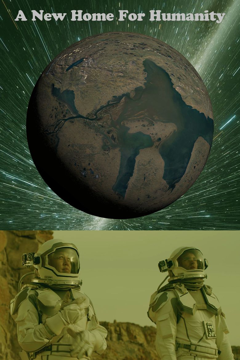 A New Home for Humanity