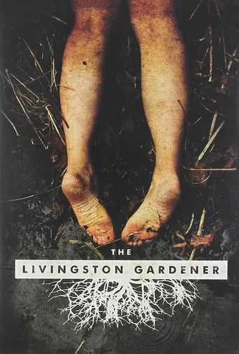  The Livingston Gardener Poster