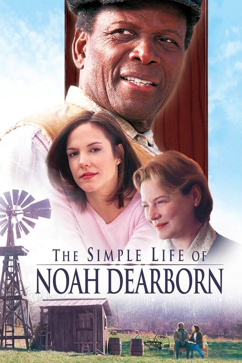 The Simple Life of Noah Dearborn Poster