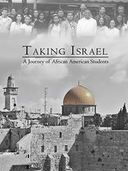  Taking Israel: A Journey of African-American Students Poster