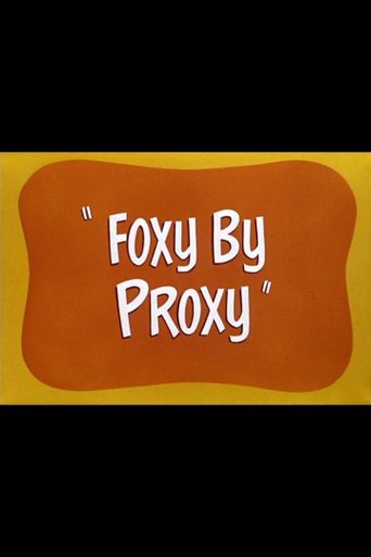  Foxy by Proxy Poster